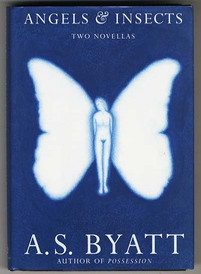 Item #000090 ANGELS & INSECTS TWO NOVELLAS. A. S. BYATT.