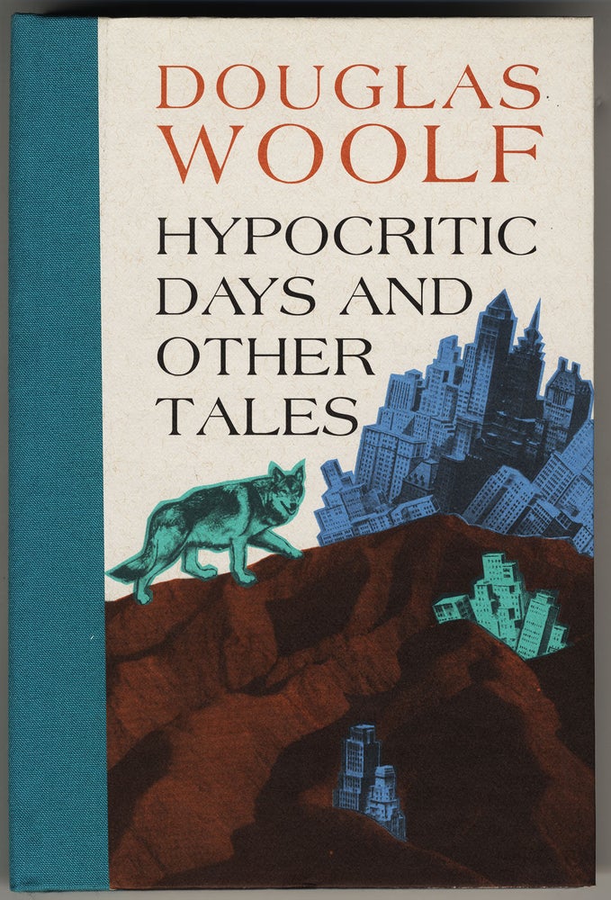 Item #000136 HYPOCRITIC DAYS & OTHER TALES. Douglas WOOLF.