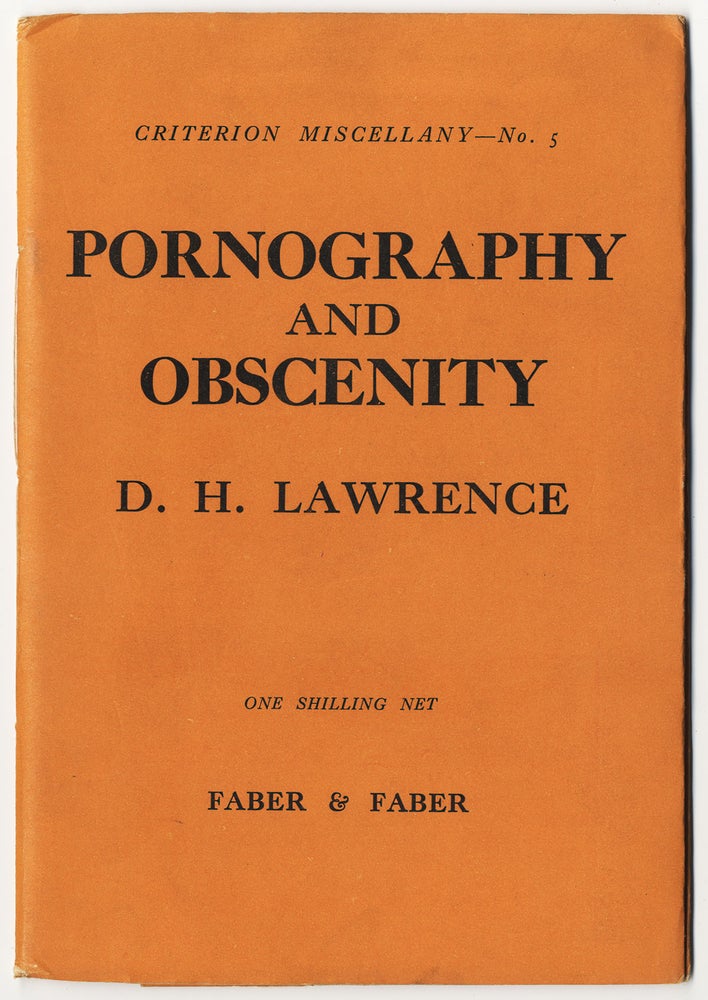 Item #316 PORNOGRAPHY AND OBSCENITY. D. H. LAWRENCE.