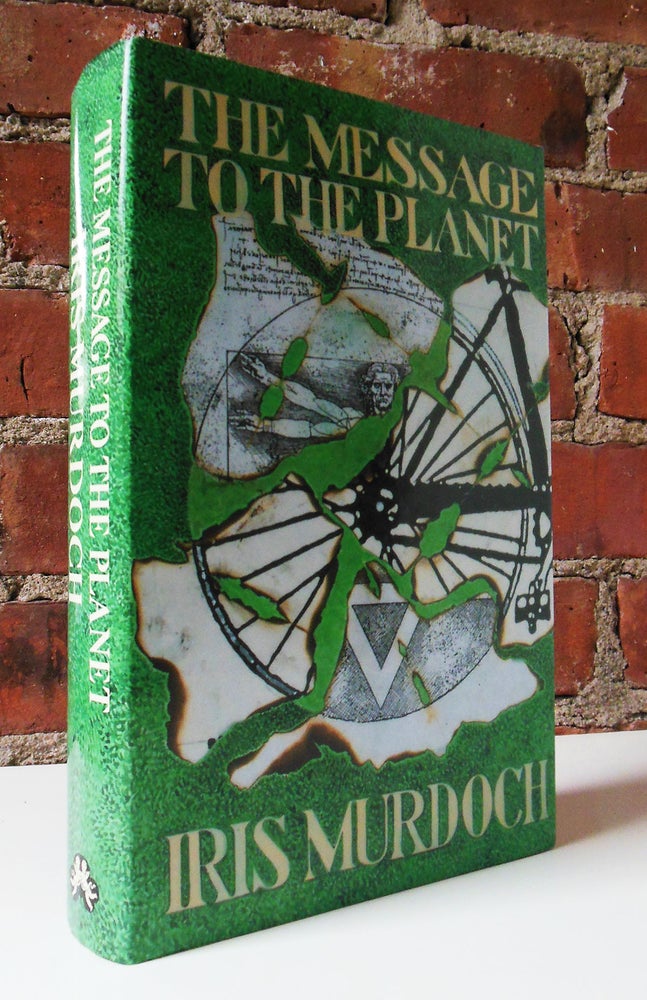 Item #324 THE MESSAGE TO THE PLANET. Iris MURDOCH.