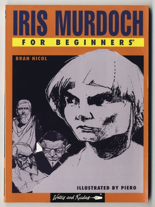 Item #331 IRIS MURDOCH FOR BEGINNERS. Iris MURDOCH, Bran NICOL