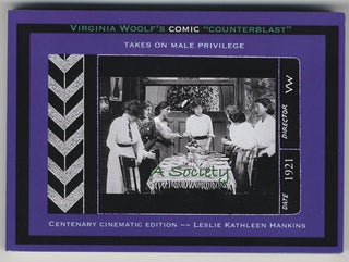 Item #340 A COMIC ABSURDITY ENTITLED: A SOCIETY BY VIRGINIA WOOLF. Virginia WOOLF, Leslie...