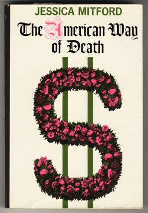 Item #380 THE AMERICAN WAY OF DEATH. Jessica MITFORD