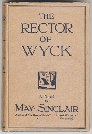 Item #384 THE RECTOR OF WYCK. May SINCLAIR