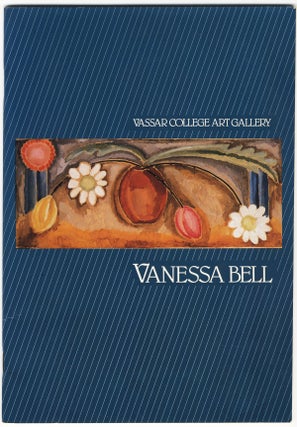 Item #425 VANESSA BELL 1879-1961 AN EXHIBITION OF HER PAINTINGS, DRAWINGS, DESIGNS, PRINTS, AND...