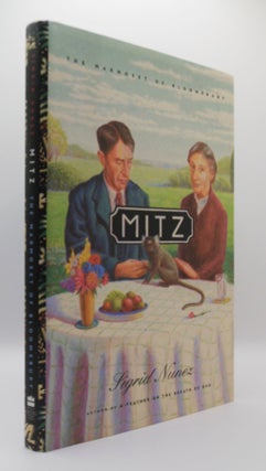 Item #450 MITZ: THE MARMOSET OF BLOOMSBURY. Bloomsbury, Sigrid NUNEZ