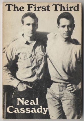 Item #510 THE FIRST THIRD and OTHER WRITINGS. Neal CASSADY