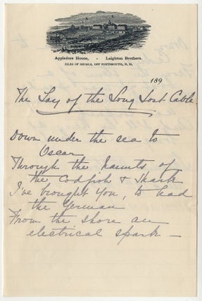 Item #513 [Autograph Manuscript Unpublished Poem, Signed:] “THE LAY OF THE LONG LOST CABLE.”....