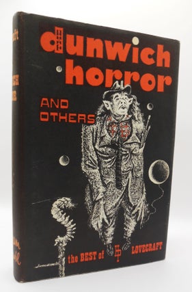 Item #517 THE DUNWICH HORROR AND OTHERS THE BEST SUPERNATURAL STORIES OF H. P. LOVECRAFT. H. P....