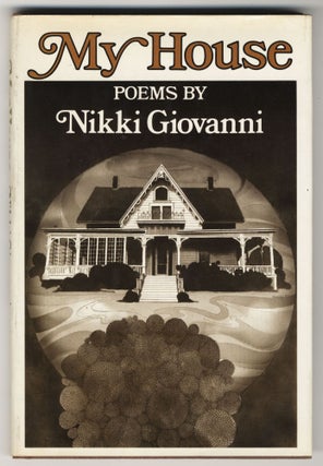Item #559 MY HOUSE. Nikki Giovanni