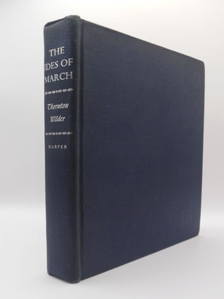 Item #673 THE IDES OF MARCH. Thorton WILDER