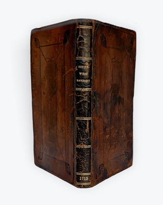 Item #865 AN ACCOUNT OF SOUTH-WEST BARBARY: CONTAINING WHAT IS MOST REMARKABLE IN THE TERRITORIES...