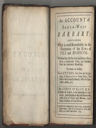AN ACCOUNT OF SOUTH-WEST BARBARY: CONTAINING WHAT IS MOST REMARKABLE IN THE TERRITORIES OF THE KING OF FEZ AND MOROCCO...