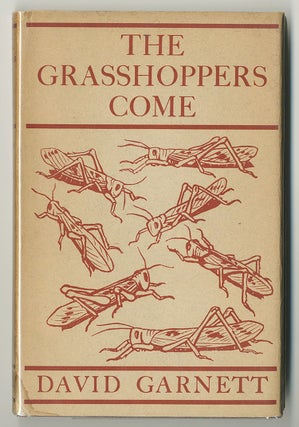 Item #880 THE GRASSHOPPERS COME. David GARNETT
